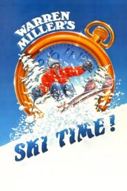 Warren Miller’s Ski Time