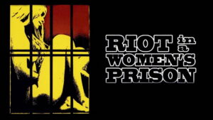 Riot in a Women’s Prison