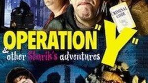 Operation Y and Other Shurik’s Adventures