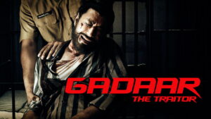 Gadaar: The Traitor