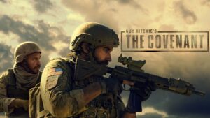Guy Ritchie’s The Covenant