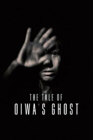 The Tale of Oiwa’s Ghost