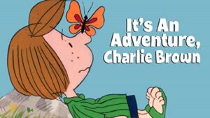 It’s an Adventure, Charlie Brown