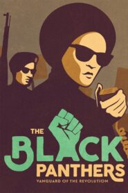 The Black Panthers: Vanguard of the Revolution