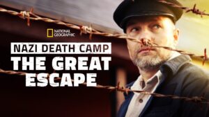 Nazi Death Camp: The Great Escape