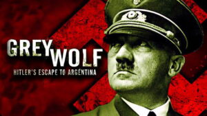 Grey Wolf: The Escape of Adolf Hitler