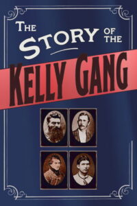 The Story of the Kelly Gang