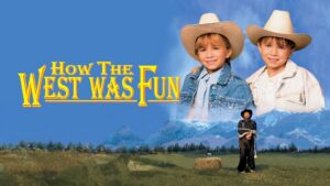 How the West Was Fun