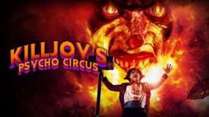 Killjoy’s Psycho Circus