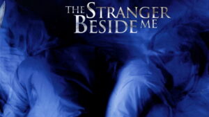 The Stranger Beside Me