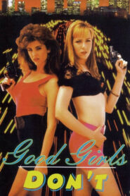 Good Girls Don’t