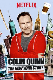 Colin Quinn: The New York Story