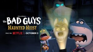 The Bad Guys: Haunted Heist
