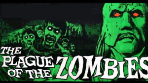 The Plague of the Zombies