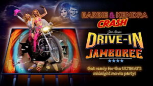 Barbie & Kendra Crash Joe Bob’s Drive-In Jamboree!