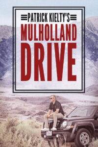 Patrick Kielty’s Mulholland Drive