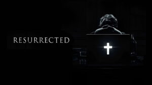 Resurrected