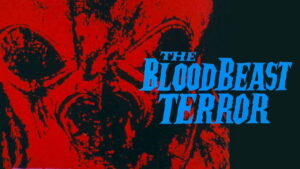 The Blood Beast Terror