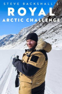 Steve Backshall’s Royal Arctic Challenge