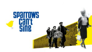 Sparrows Can’t Sing