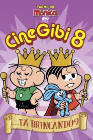 Turma da Mônica em Cine Gibi 8: …Tá Brincando