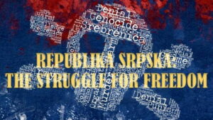 Srpska: The Struggle for Freedom