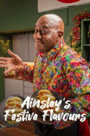 Ainsley’s Festive Flavours