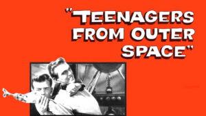 Teenagers from Outer Space