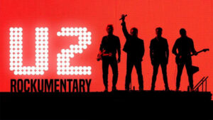 U2: Rockumentary