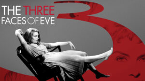 The Three Faces of Eve