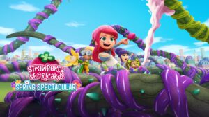 Strawberry Shortcake’s Spring Spectacular