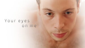 Your Eyes on Me