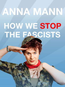 Anna Mann – How We Stop The Fascists