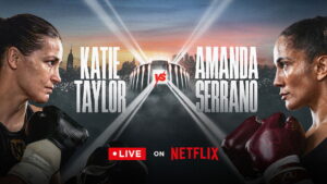 Katie Taylor vs. Amanda Serrano 3