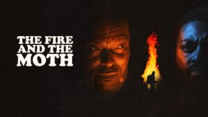 The Fire and the Moth