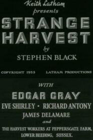 Strange Harvest