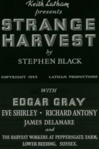 Strange Harvest
