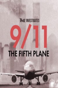 TMZ Investigates: 9/11 – The Fifth Plane