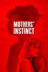 Mothers’ Instinct