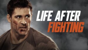 Life After Fighting