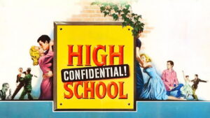 High School Confidential!