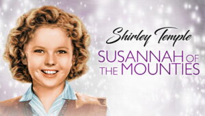 Susannah of the Mounties