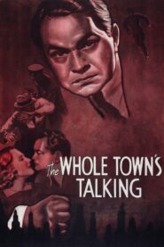 The Whole Town’s Talking