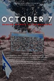 October 7: Bearing Witness to the Massacre