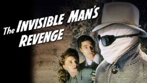 The Invisible Man’s Revenge