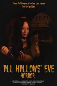 All Hallows’ Eve Horror
