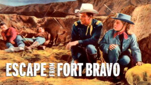 Escape from Fort Bravo