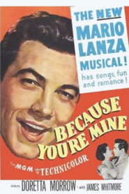 Because You’re Mine