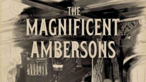 The Magnificent Ambersons