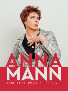 Anna Mann – A Sketch Show for Depressives